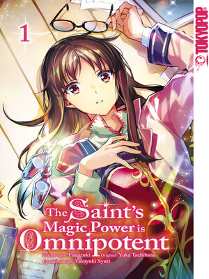 cover image of The Saint's Magic Power is Omnipotent, Band 01